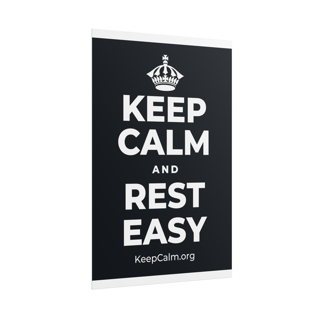 KEEP CALM AND REST EASY Poster (Dark)