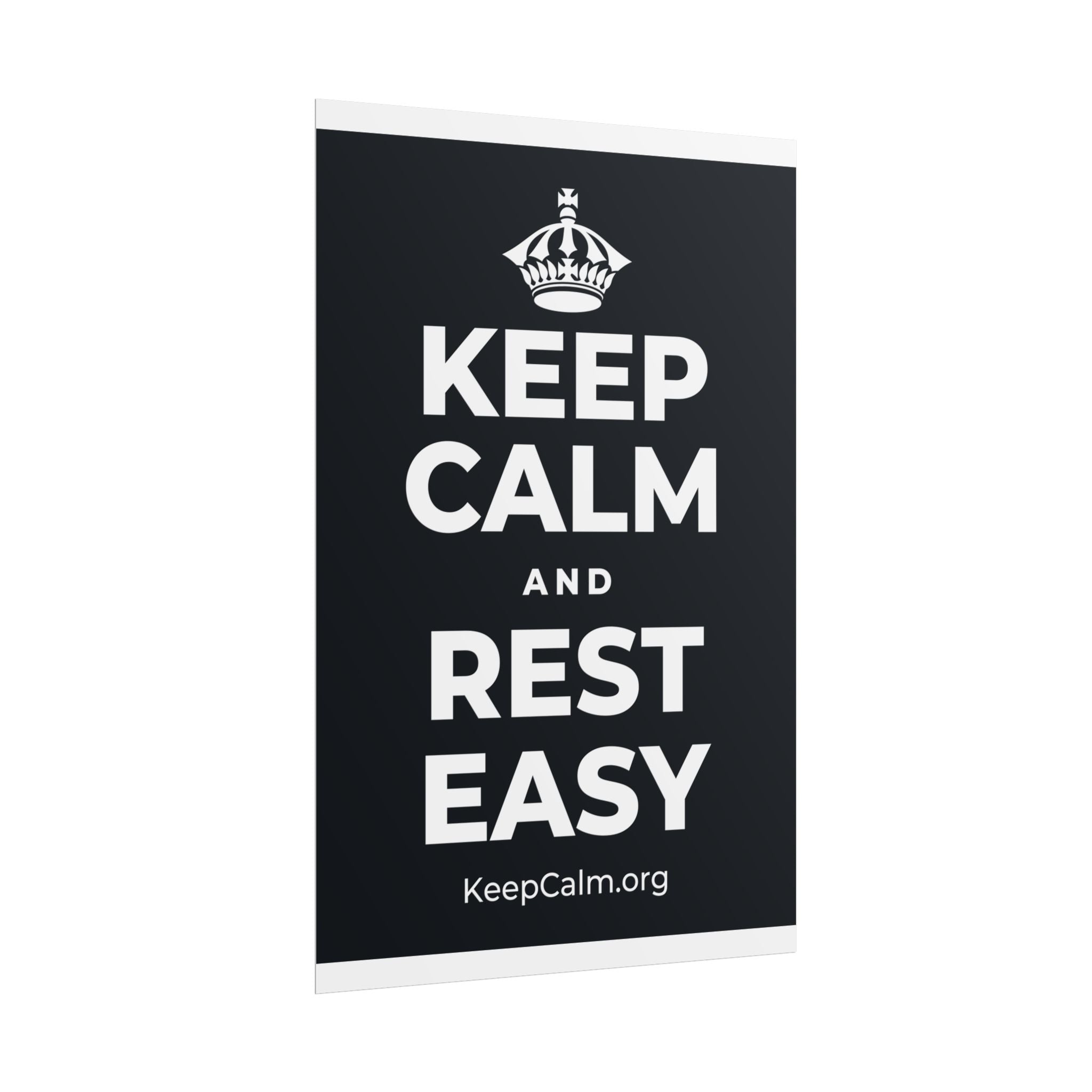 KEEP CALM AND REST EASY Poster (Dark)