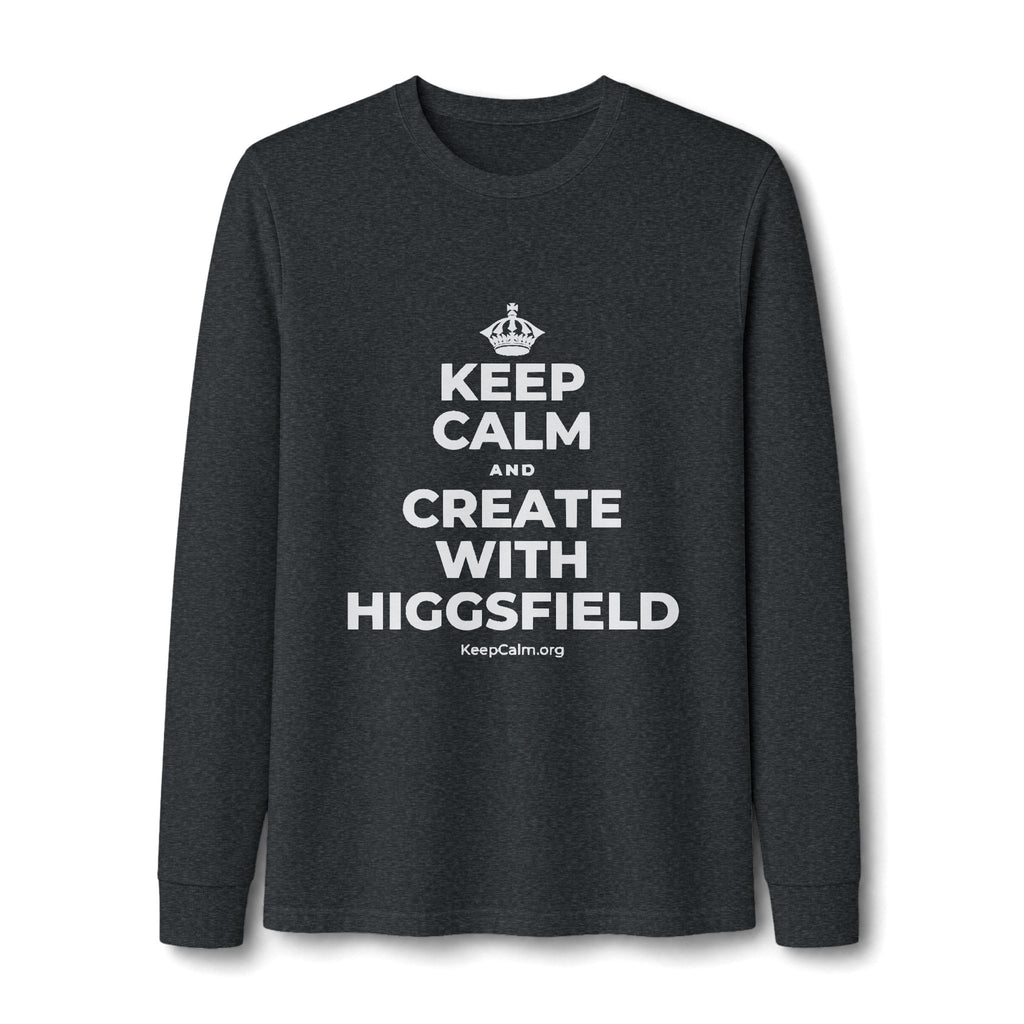 KEEP CALM AND CREATE WITH HIGGSFIELD Long Sleeve Tee