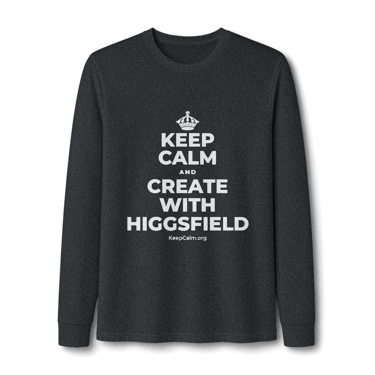 KEEP CALM AND CREATE WITH HIGGSFIELD Long Sleeve Tee