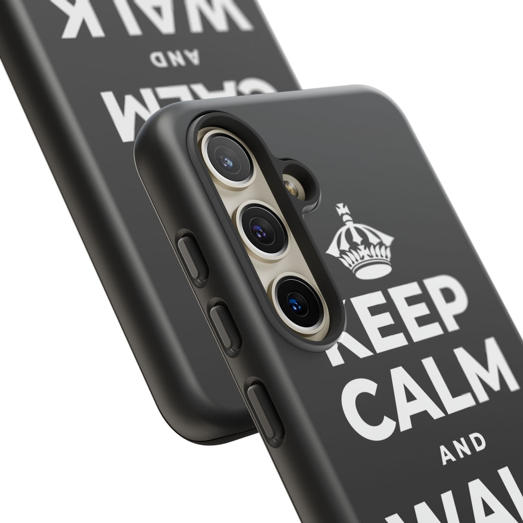 KEEP CALM AND WALK IT OFF Phone Case