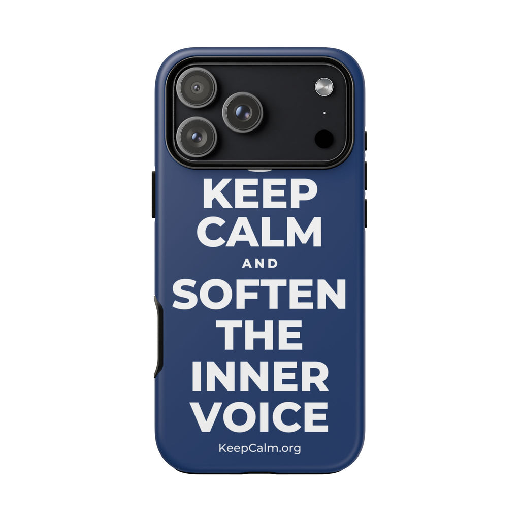 KEEP CALM AND SOFTEN THE INNER VOICE Phone Case