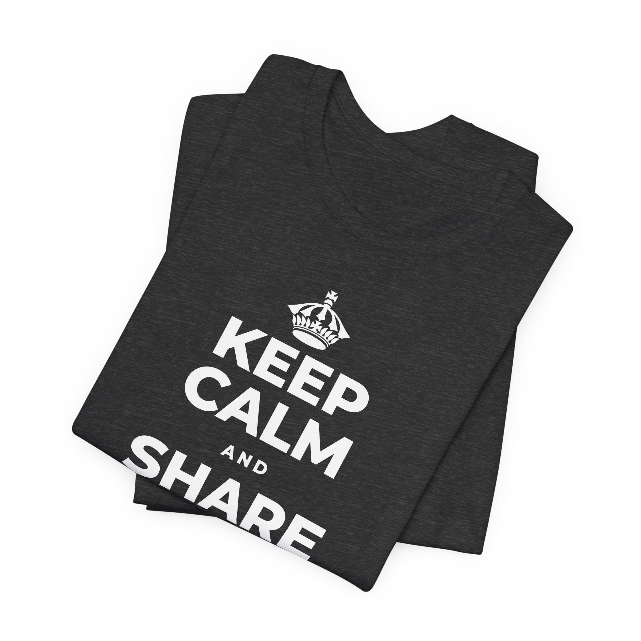 KEEP CALM AND SHARE THE GOOD NEWS T-Shirt (White–Asphalt)