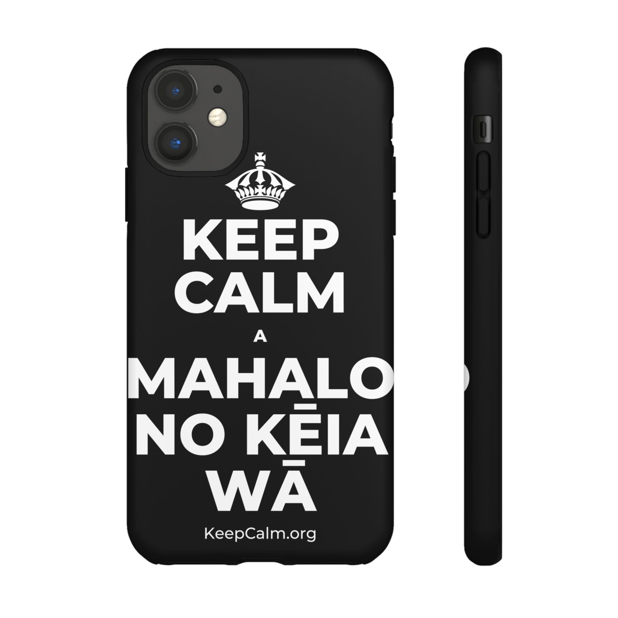 KEEP CALM A MAHALO NO KĒIA WĀ Phone Case