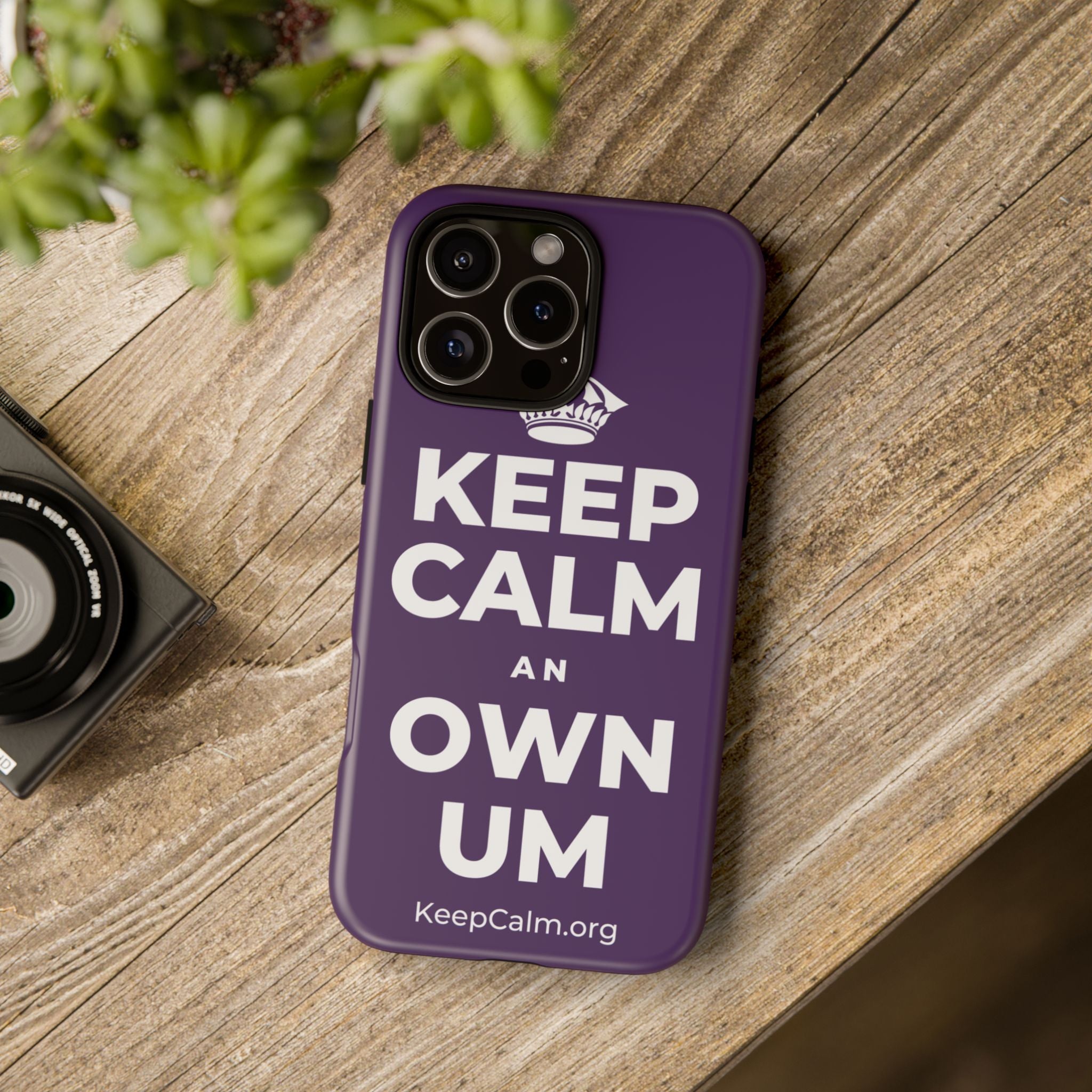 KEEP CALM AN OWN UM Phone Case