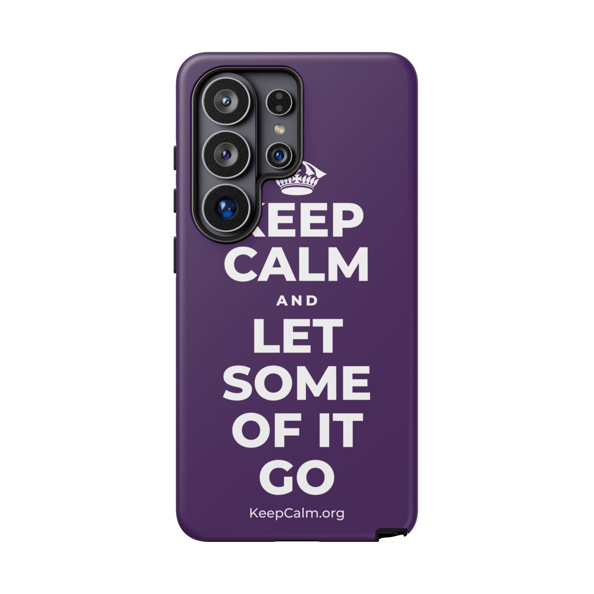 KEEP CALM AND LET SOME OF IT GO Phone Case