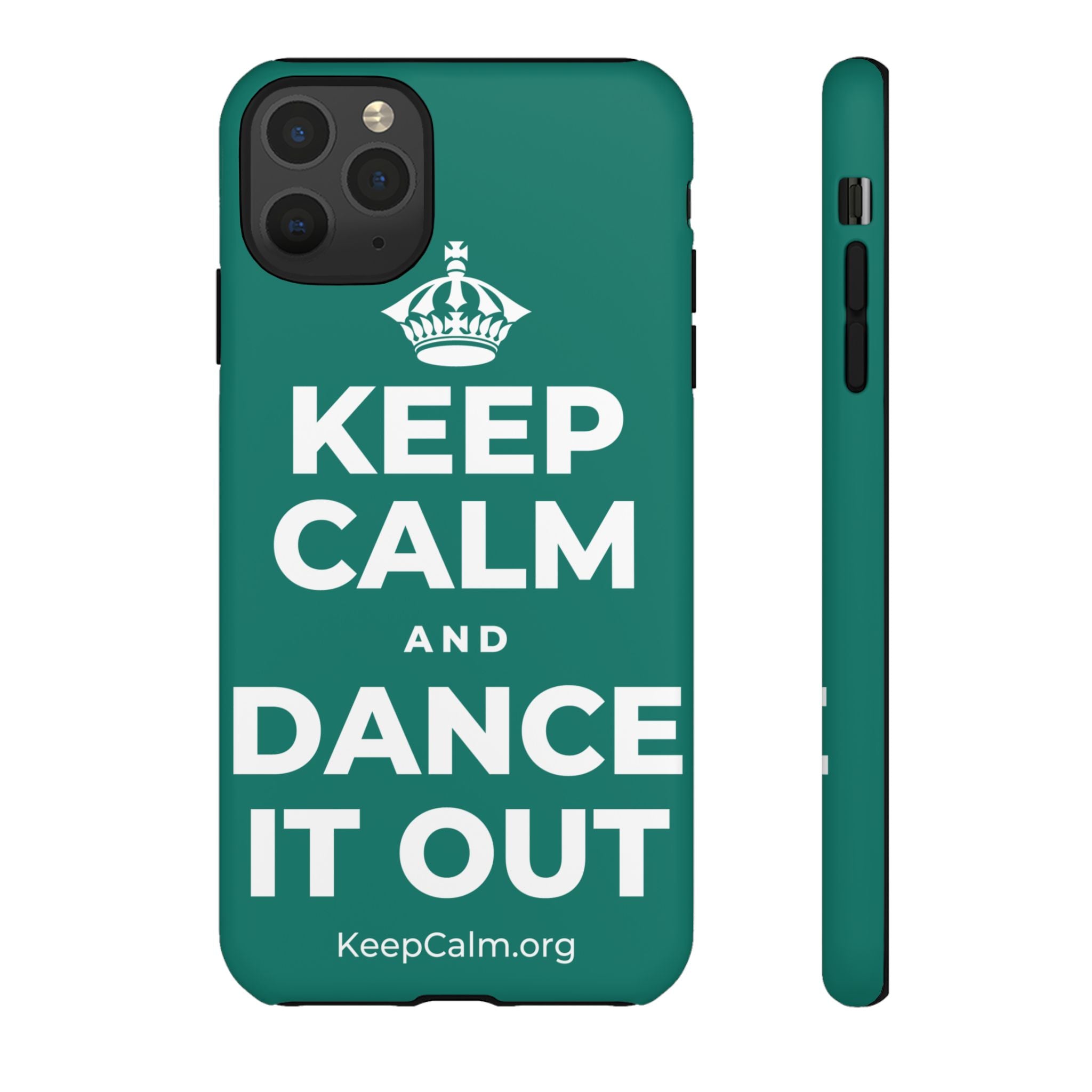 KEEP CALM AND DANCE IT OUT Phone Case