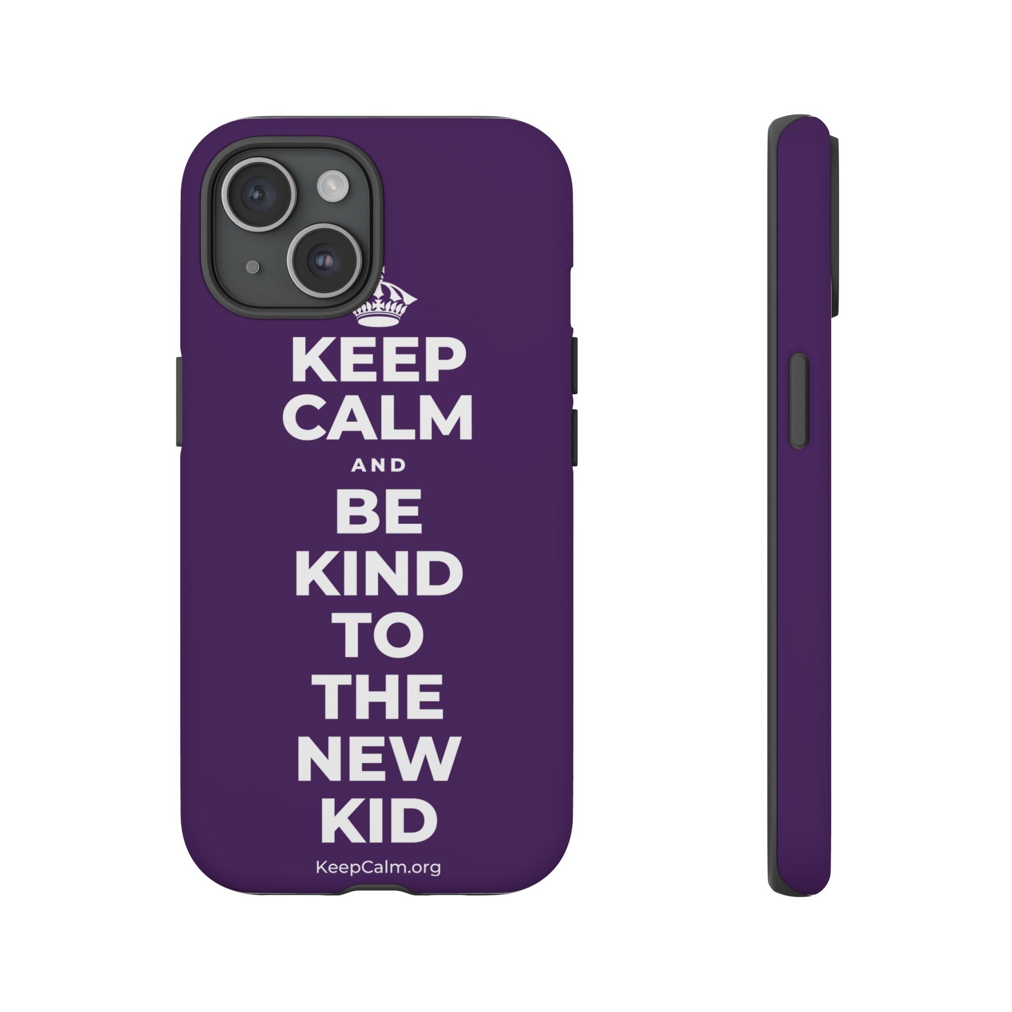 KEEP CALM AND BE KIND TO THE NEW KID Phone Case