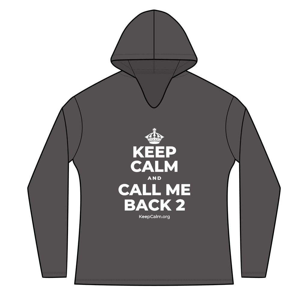 KEEP CALM AND CALL ME BACK 2 Women's Long Sleeve Hoodie