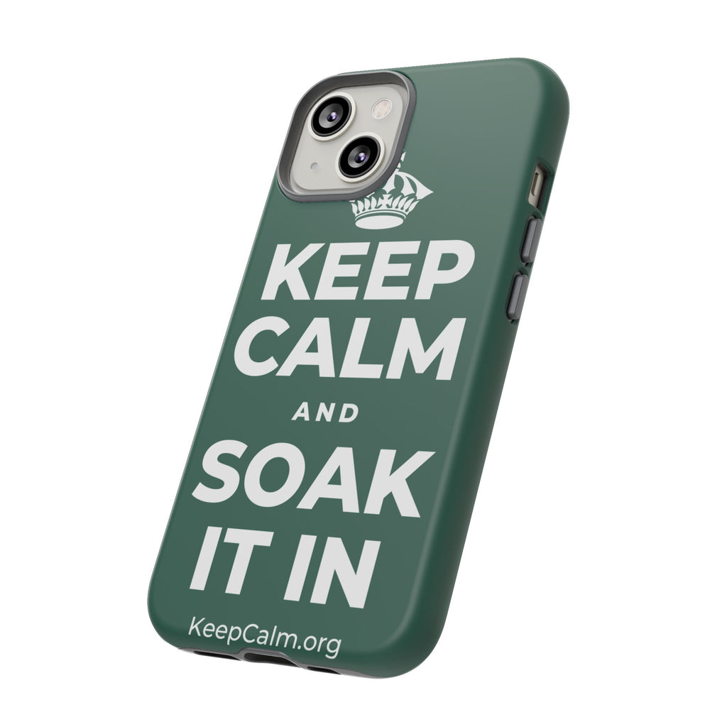 KEEP CALM AND SOAK IT IN Phone Case