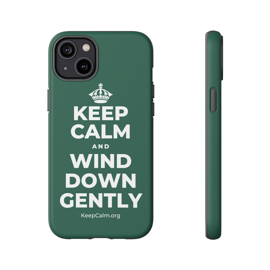 KEEP CALM AND WIND DOWN GENTLY Phone Case