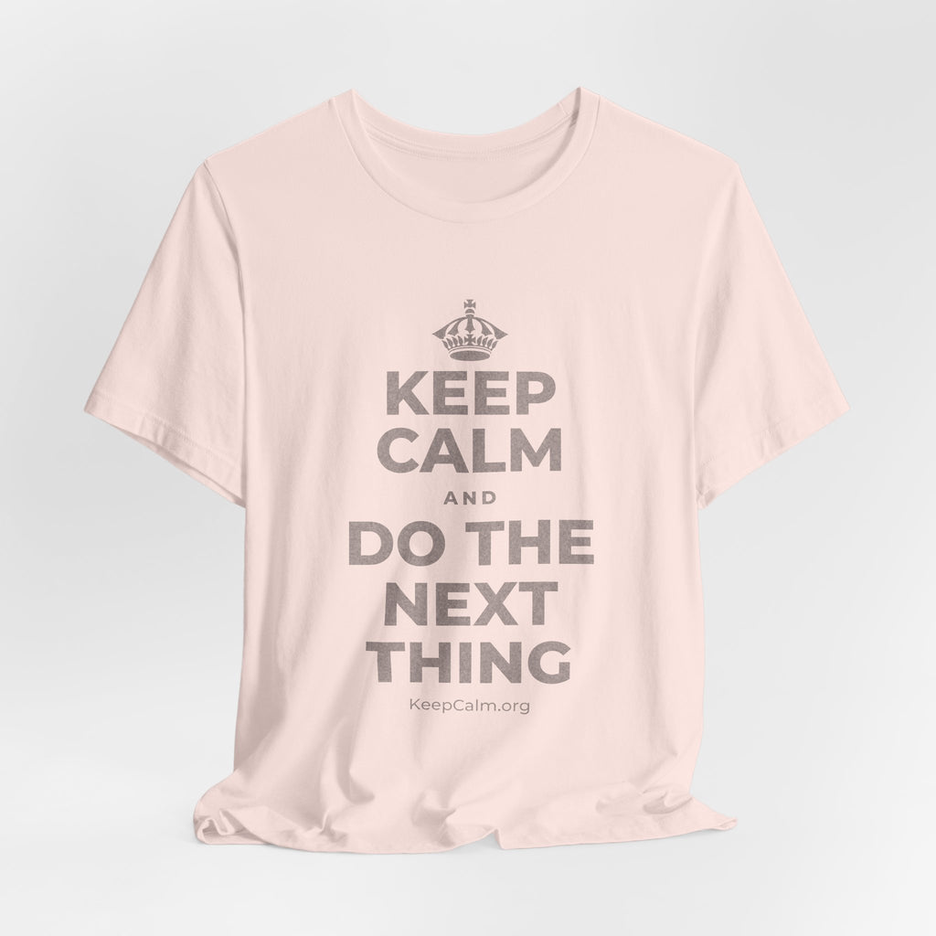 KEEP CALM AND DO THE NEXT THING T-Shirt (Soft Cream–Heather Mauve)