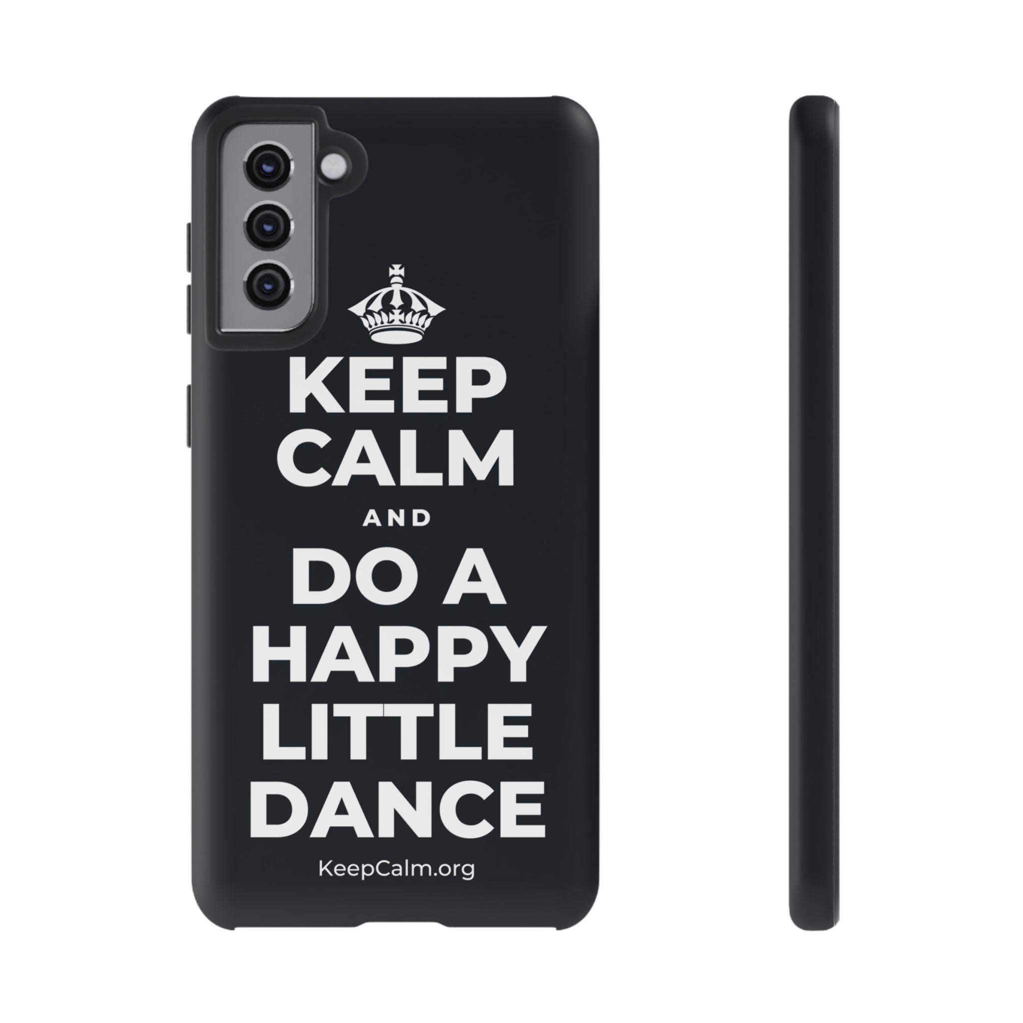 KEEP CALM AND DO A HAPPY LITTLE DANCE Phone Case (Dark)