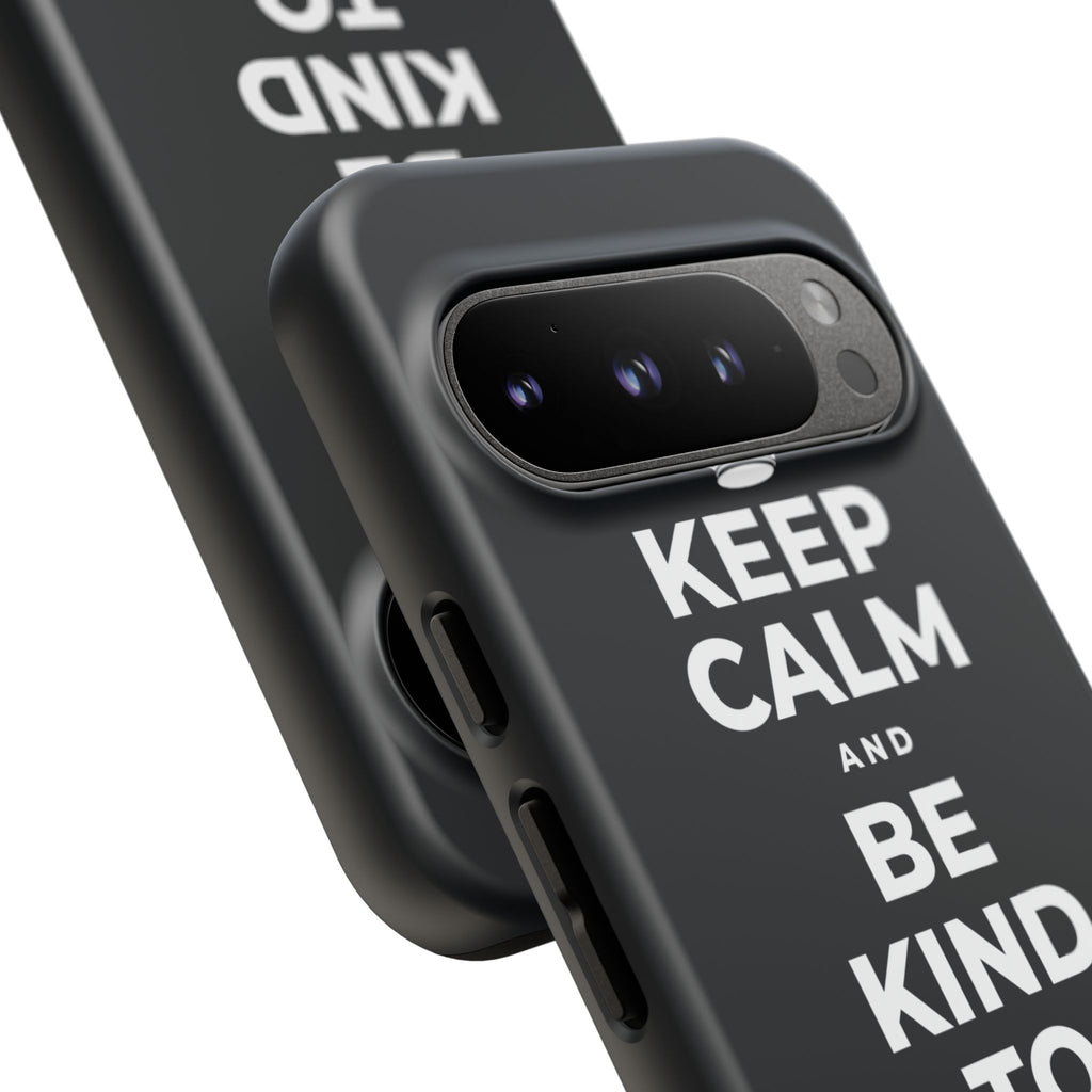 KEEP CALM AND BE KIND TO THE NEW KID Phone Case (Dark)