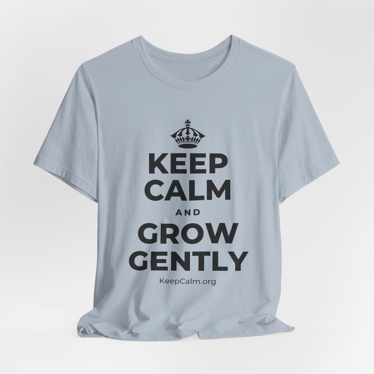 KEEP CALM AND GROW GENTLY T-Shirt (White–Asphalt)