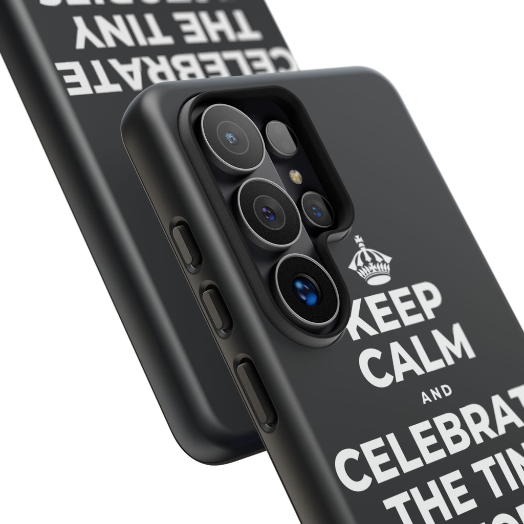 KEEP CALM AND CELEBRATE THE TINY VICTORIES EVERY SINGLE DAY Phone Case (Dark)