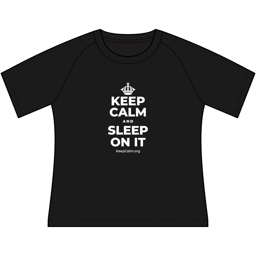 KEEP CALM AND SLEEP ON IT Women's Raglan Tee