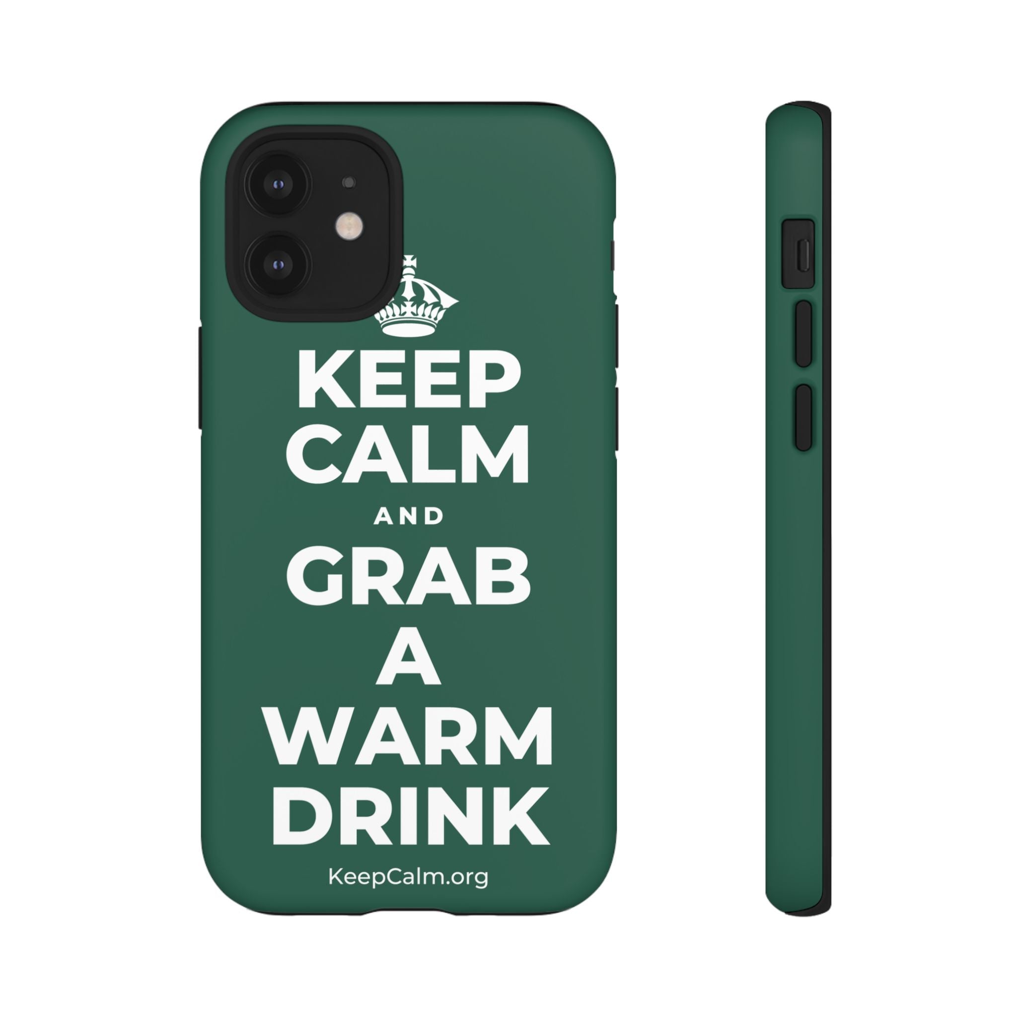 KEEP CALM AND GRAB A WARM DRINK Phone Case
