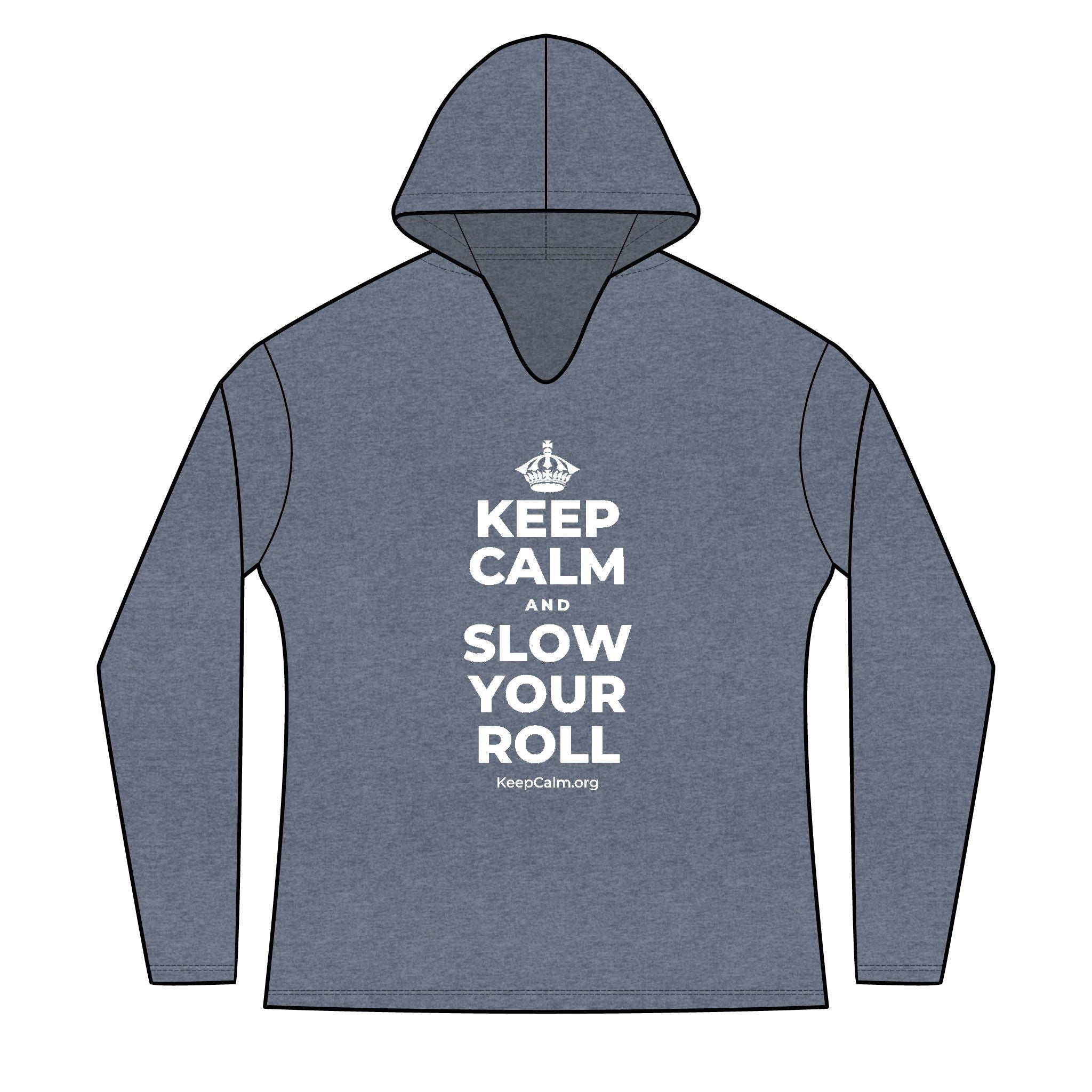 KEEP CALM AND SLOW YOUR ROLL Women's Long Sleeve Hoodie