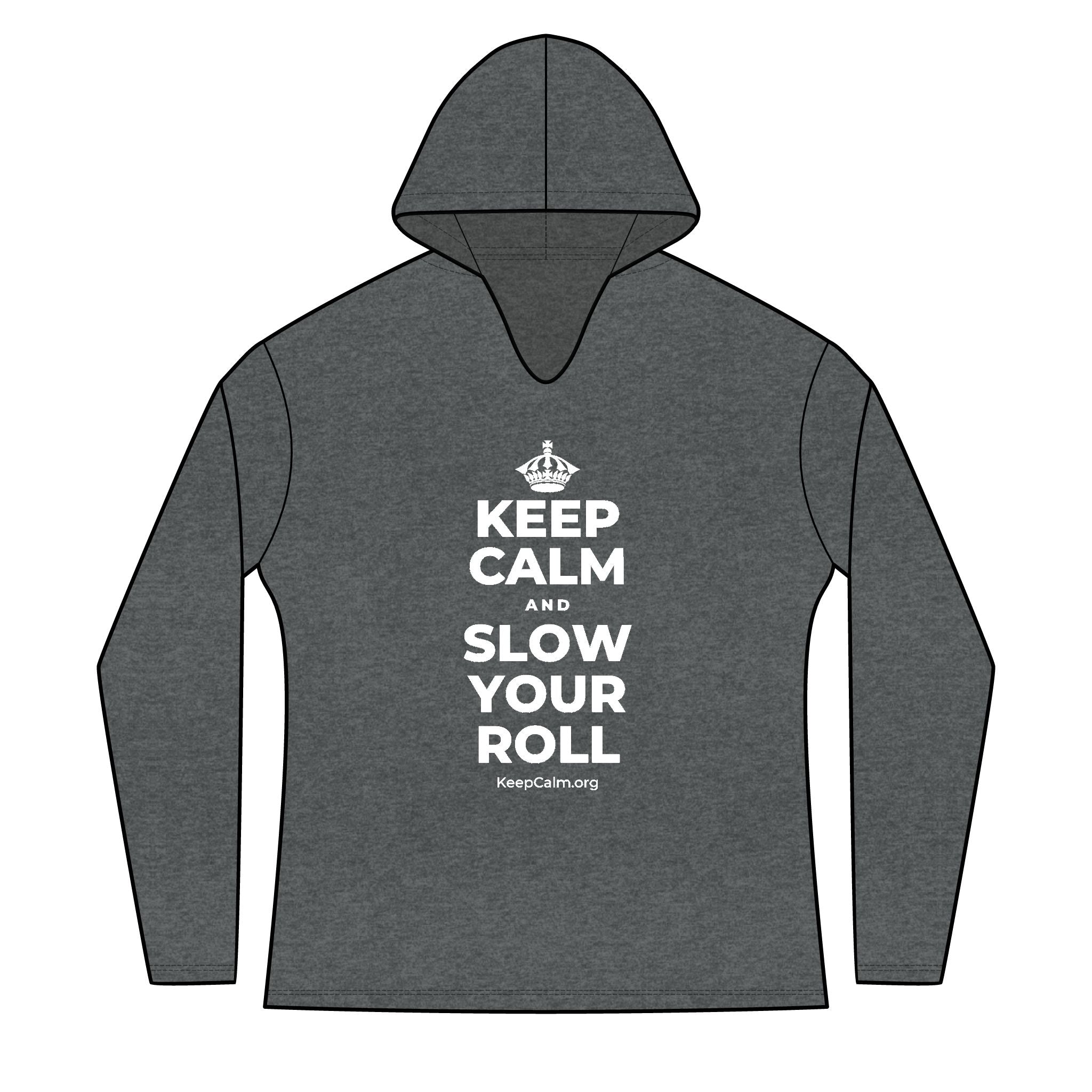 KEEP CALM AND SLOW YOUR ROLL Women's Long Sleeve Hoodie