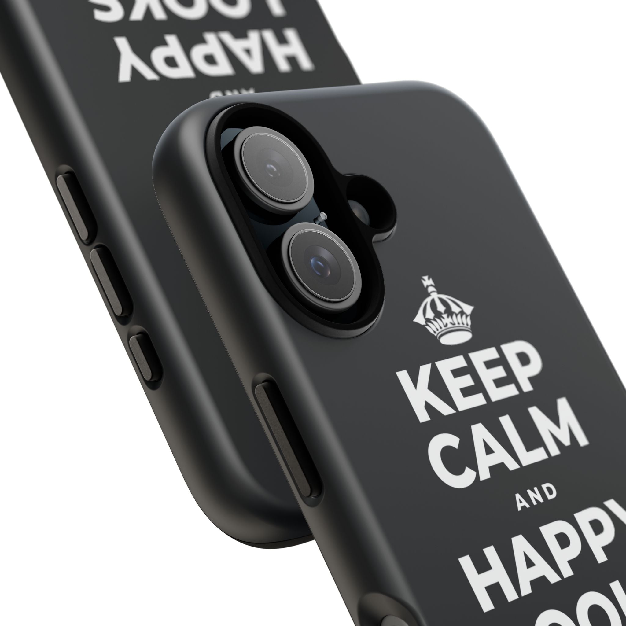 KEEP CALM AND HAPPY LOOKS GOOD ON YOU Phone Case (Dark)