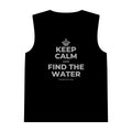 KEEP CALM AND FIND THE WATER Tank Top