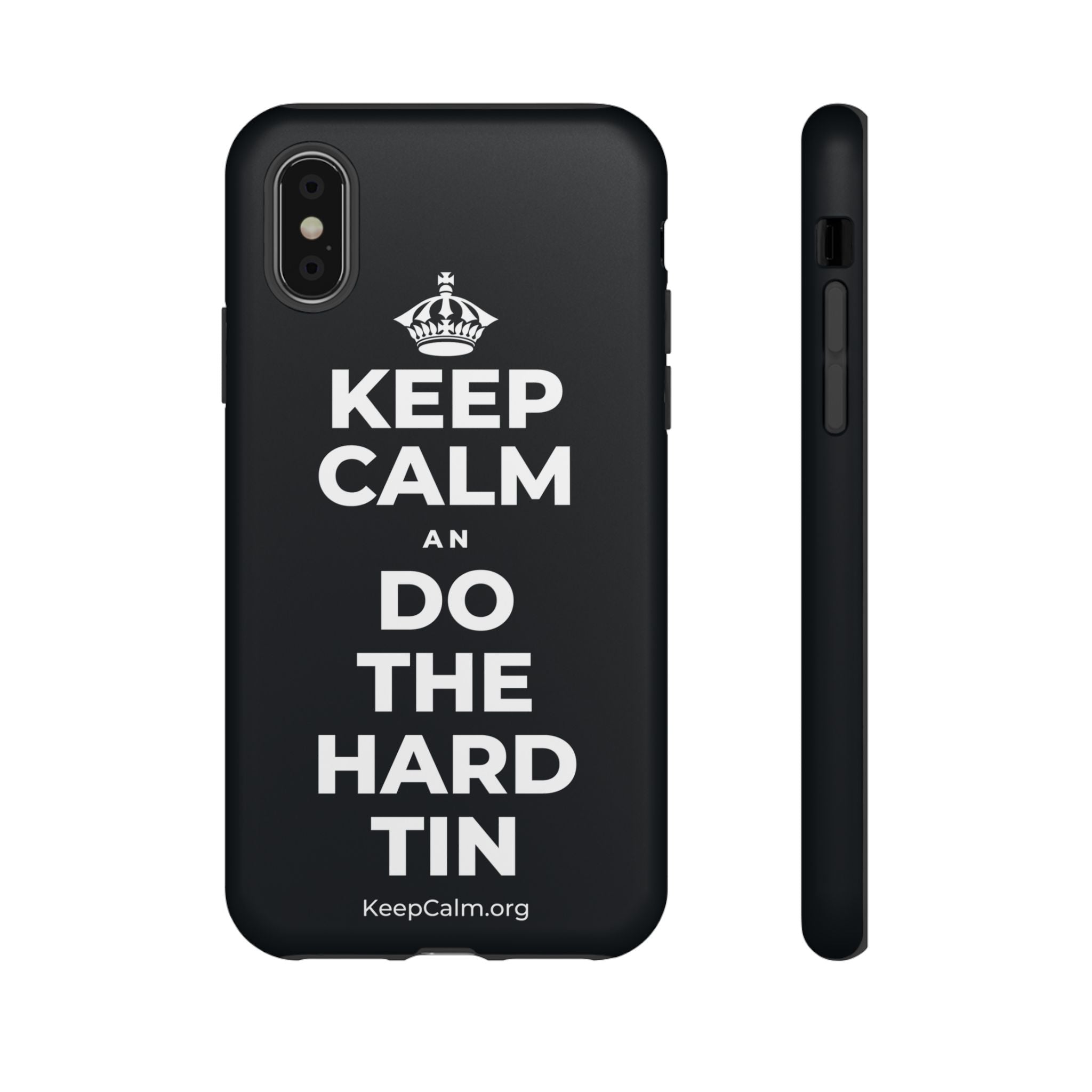 KEEP CALM AN DO THE HARD TIN Phone Case (Dark)