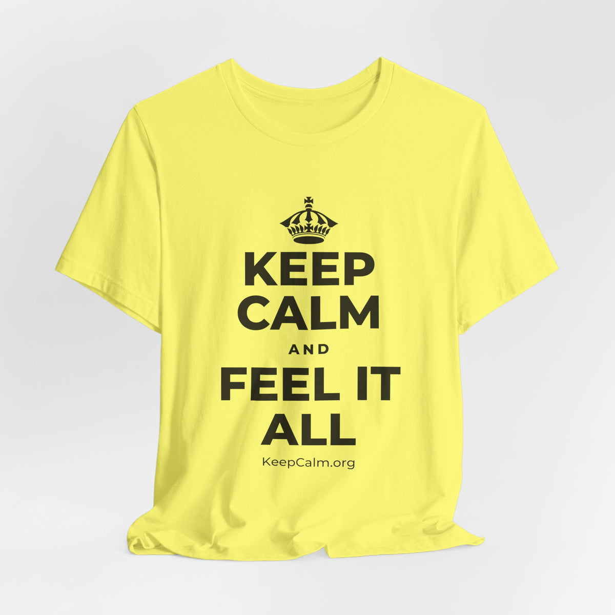 KEEP CALM AND FEEL IT ALL T-Shirt (Soft Cream–Heather Mauve)