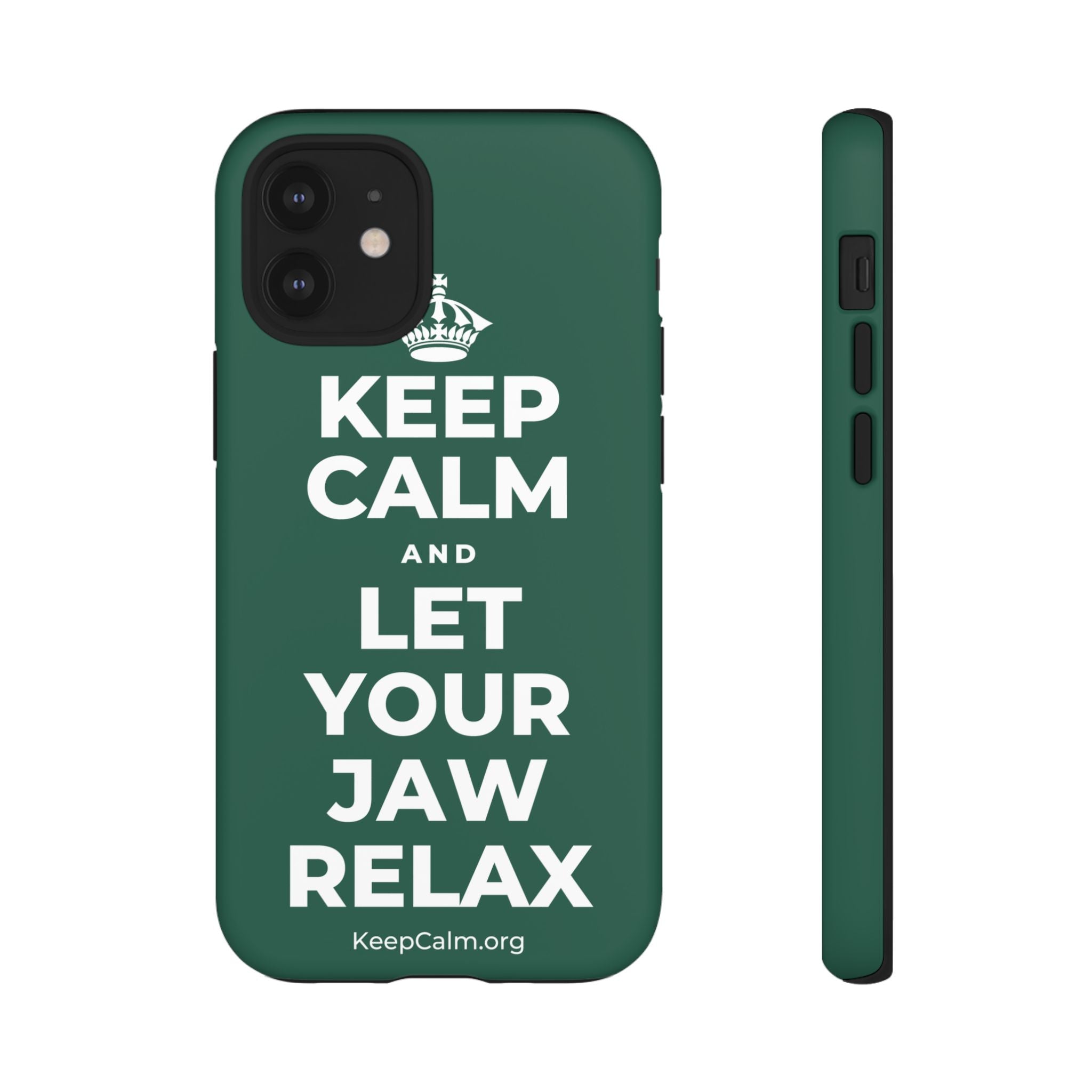 KEEP CALM AND LET YOUR JAW RELAX Phone Case