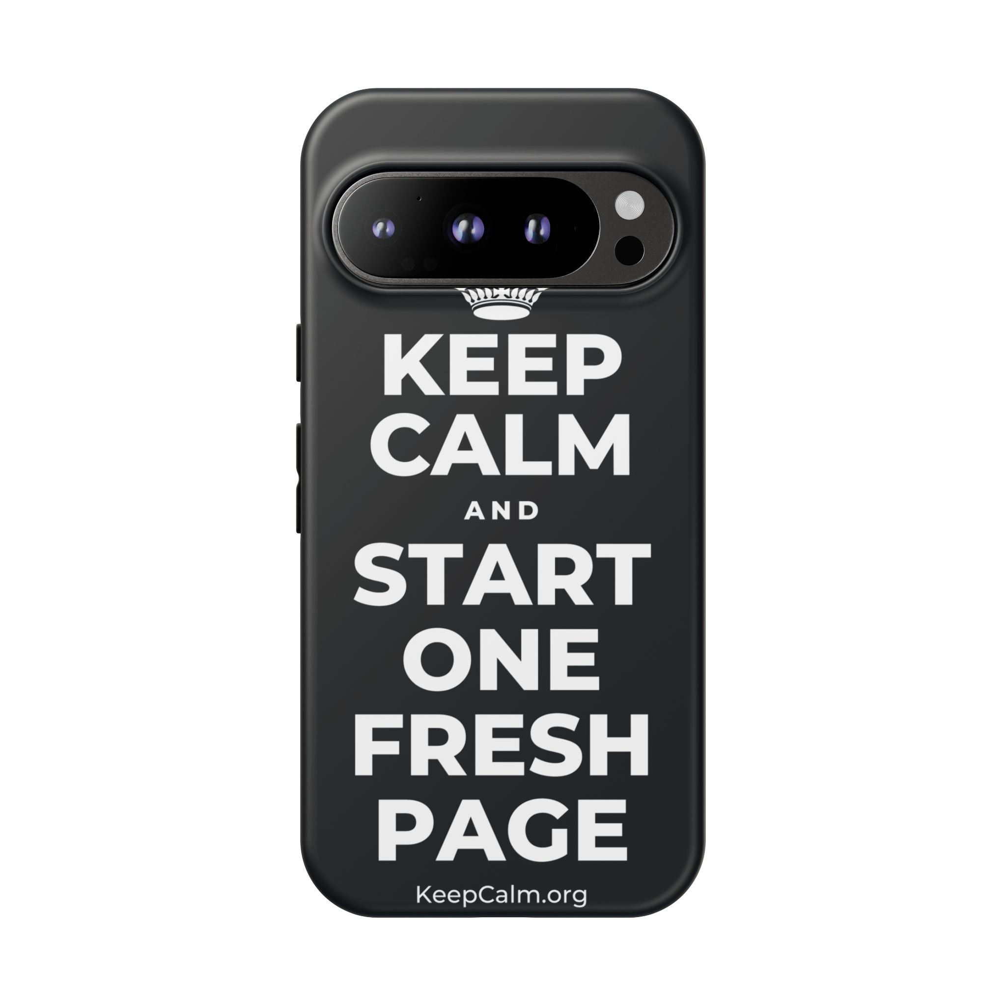 KEEP CALM AND START ONE FRESH PAGE Phone Case (Dark)