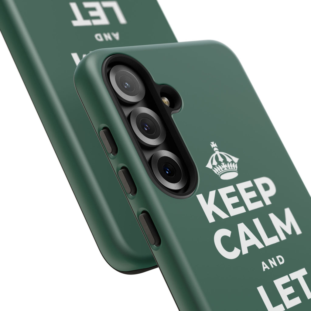 KEEP CALM AND LET YOURSELF ENJOY IT Phone Case