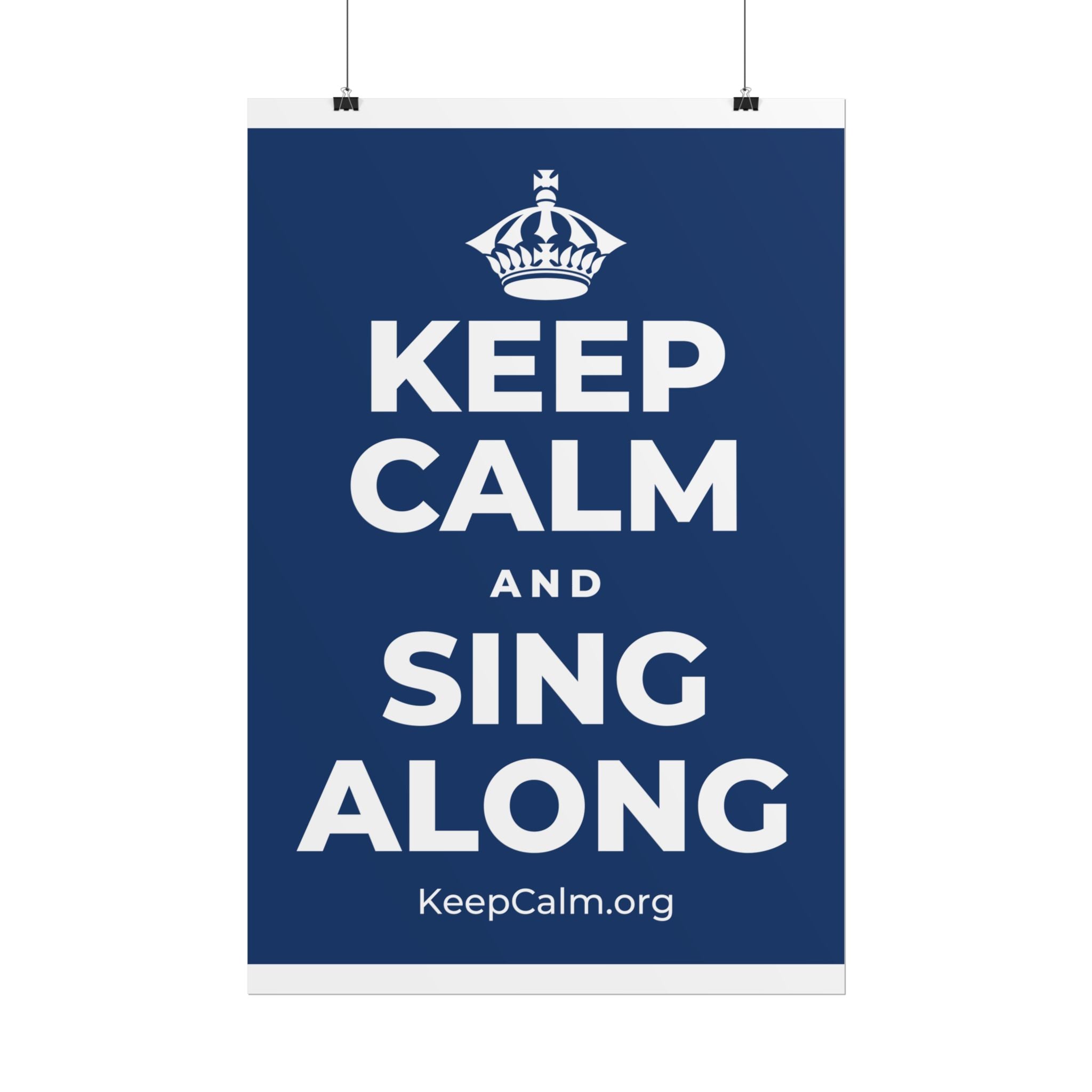 KEEP CALM AND SING ALONG Poster