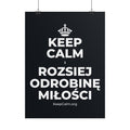 KEEP CALM I ROZSIEJ ODROBINĘ MIŁOŚCI Poster (Dark)