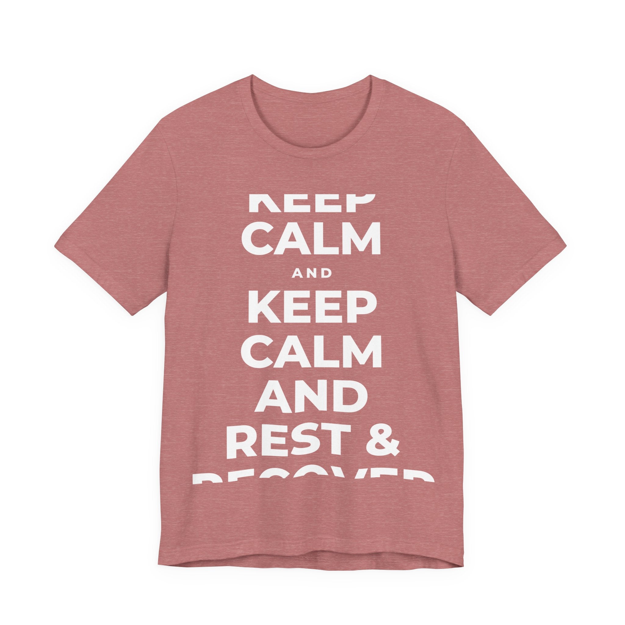 KEEP CALM AND REST & RECOVER T-Shirt (Soft Cream–Heather Mauve)