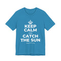 KEEP CALM AND CATCH THE SUN T-Shirt (White–Asphalt)