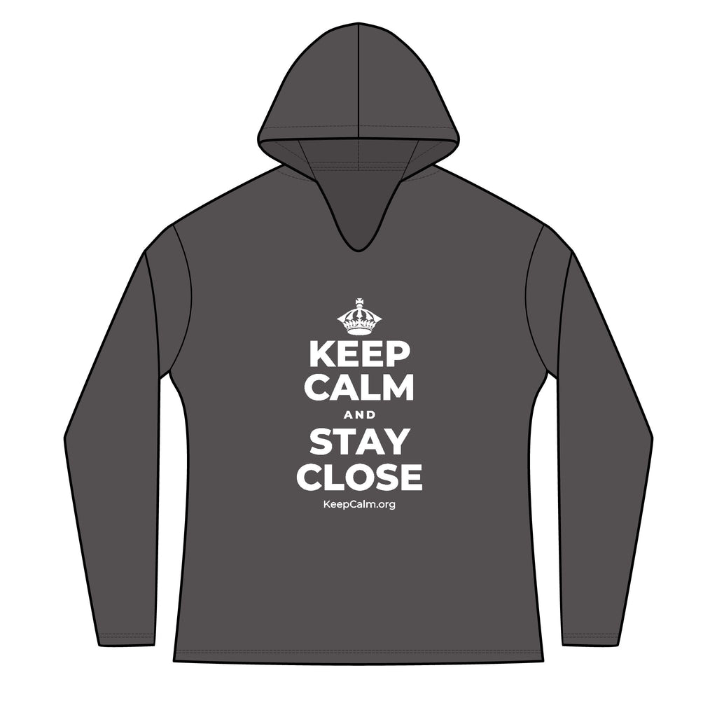 KEEP CALM AND STAY CLOSE Women's Long Sleeve Hoodie