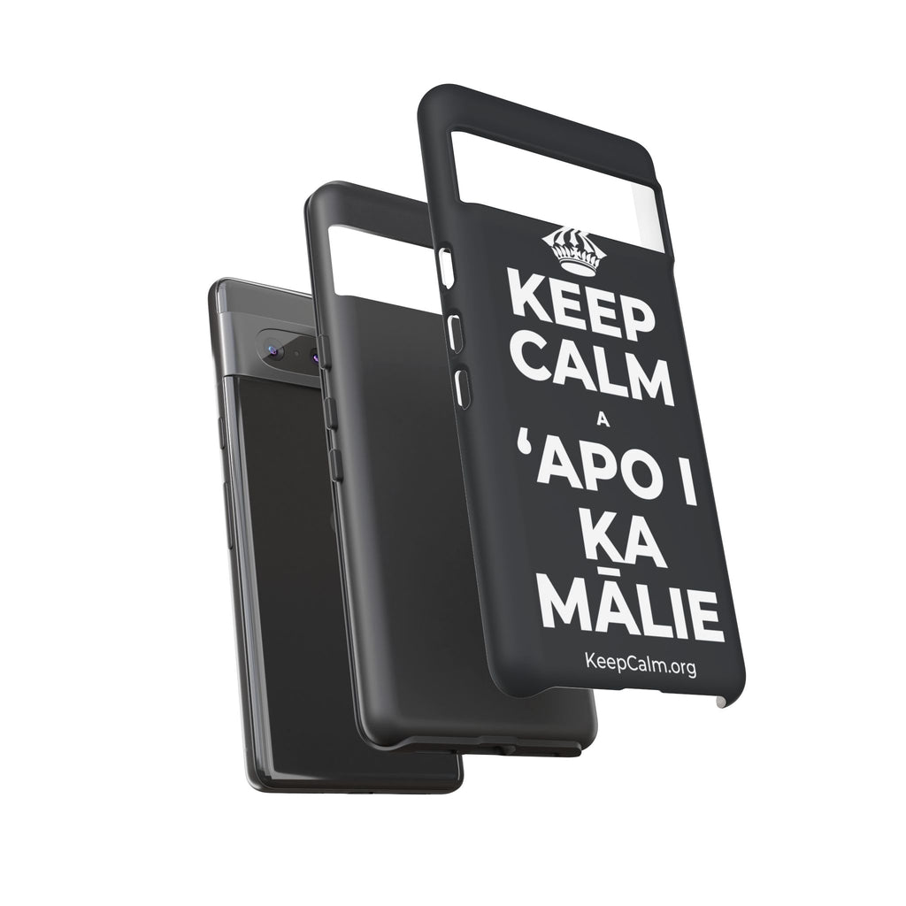 KEEP CALM A ʻAPO I KA MĀLIE Phone Case (Dark)