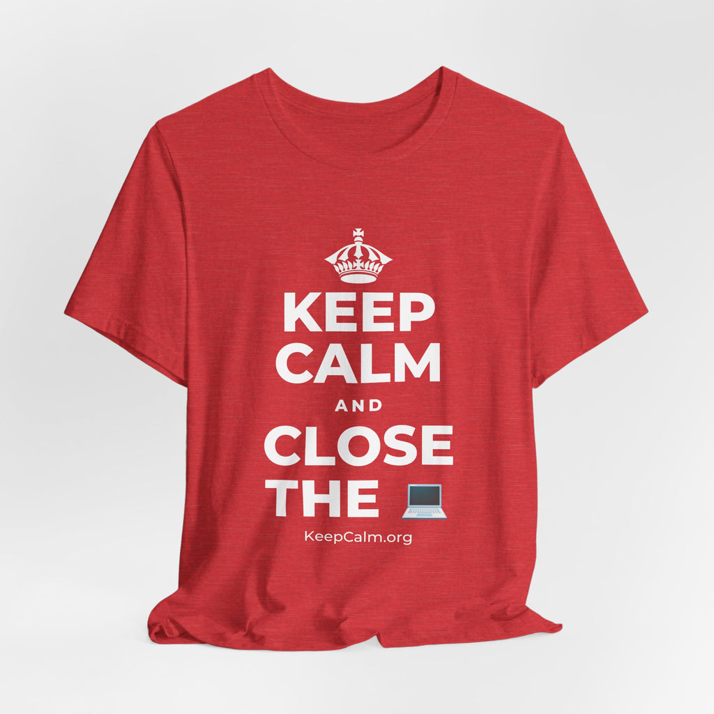 KEEP CALM AND CLOSE THE 💻 T-Shirt (Baby Blue–Silver)
