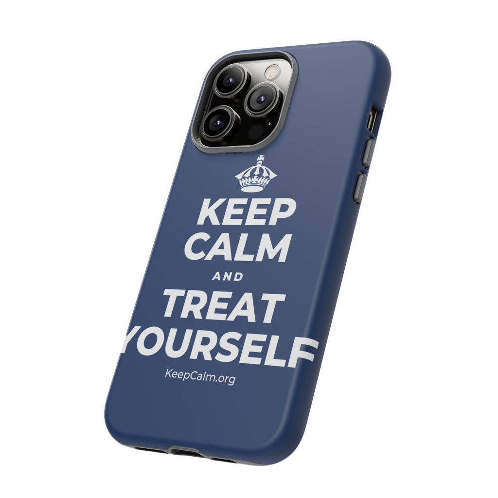 KEEP CALM AND TREAT YOURSELF Phone Case