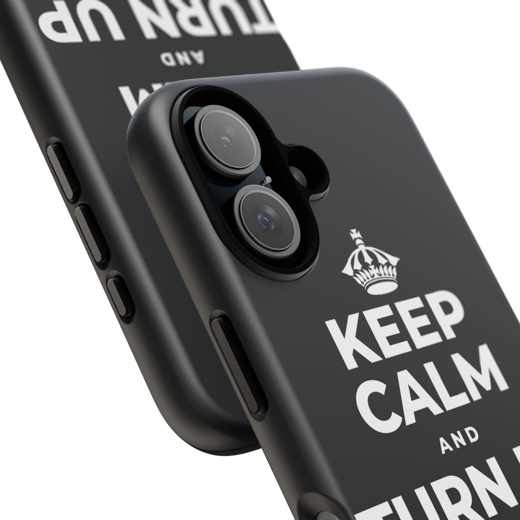KEEP CALM AND TURN UP THE MUSIC Phone Case (Dark)