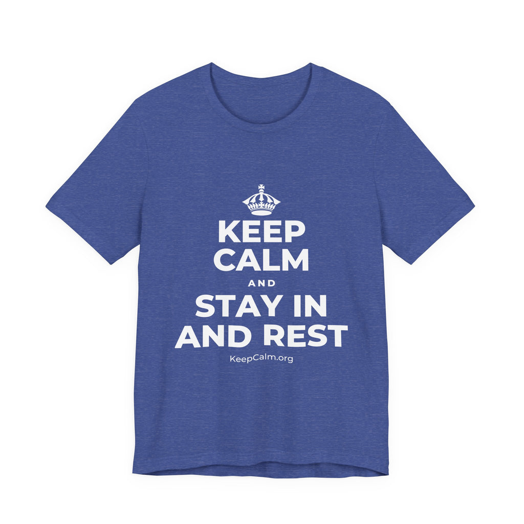 KEEP CALM AND STAY IN AND REST T-Shirt (Baby Blue–Silver)
