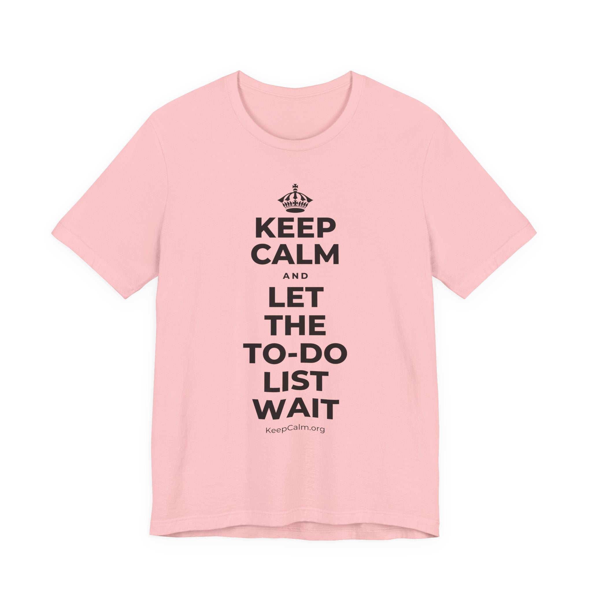 KEEP CALM AND LET THE TO-DO LIST WAIT T-Shirt (White–Asphalt)