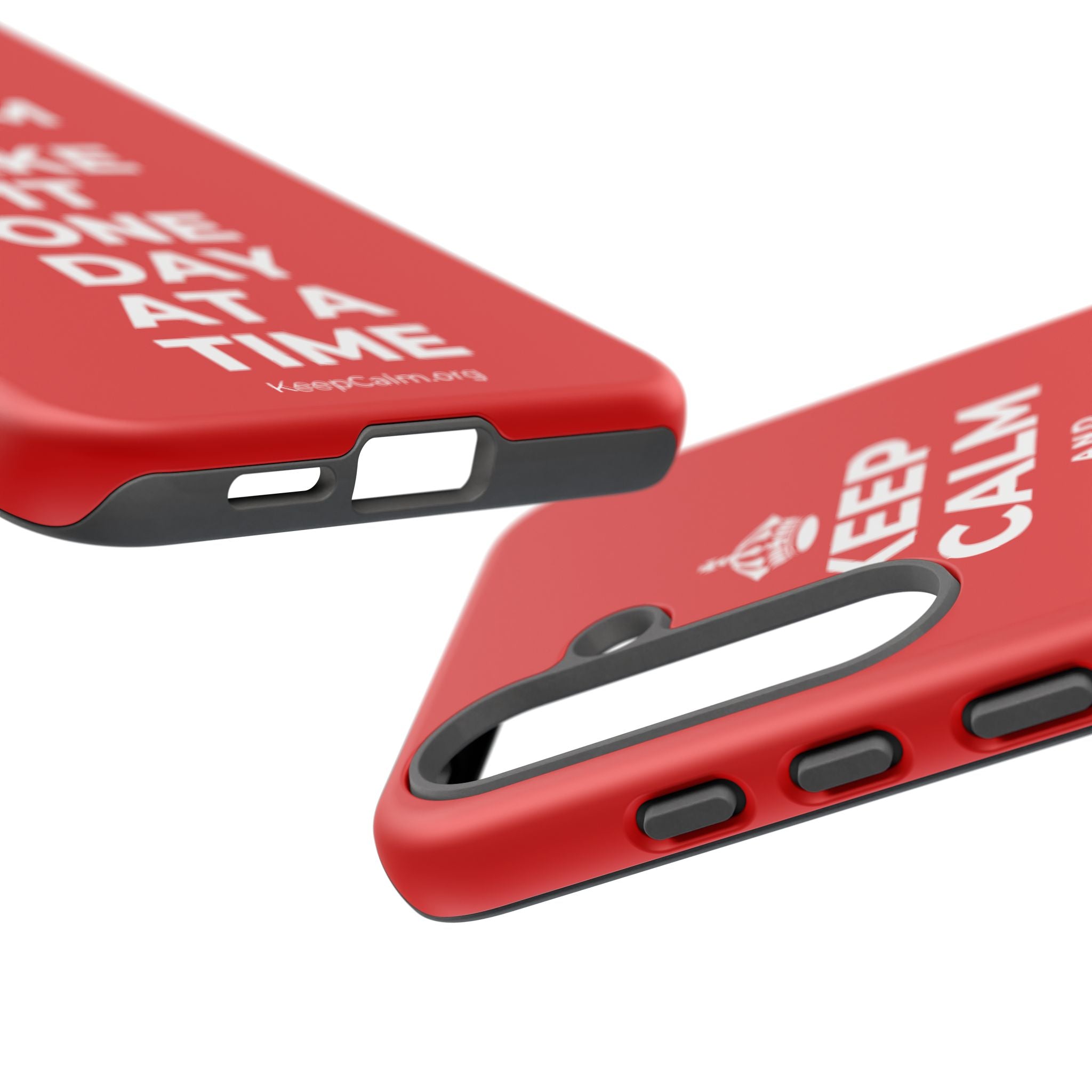 KEEP CALM AND TAKE IT ONE DAY AT A TIME Phone Case