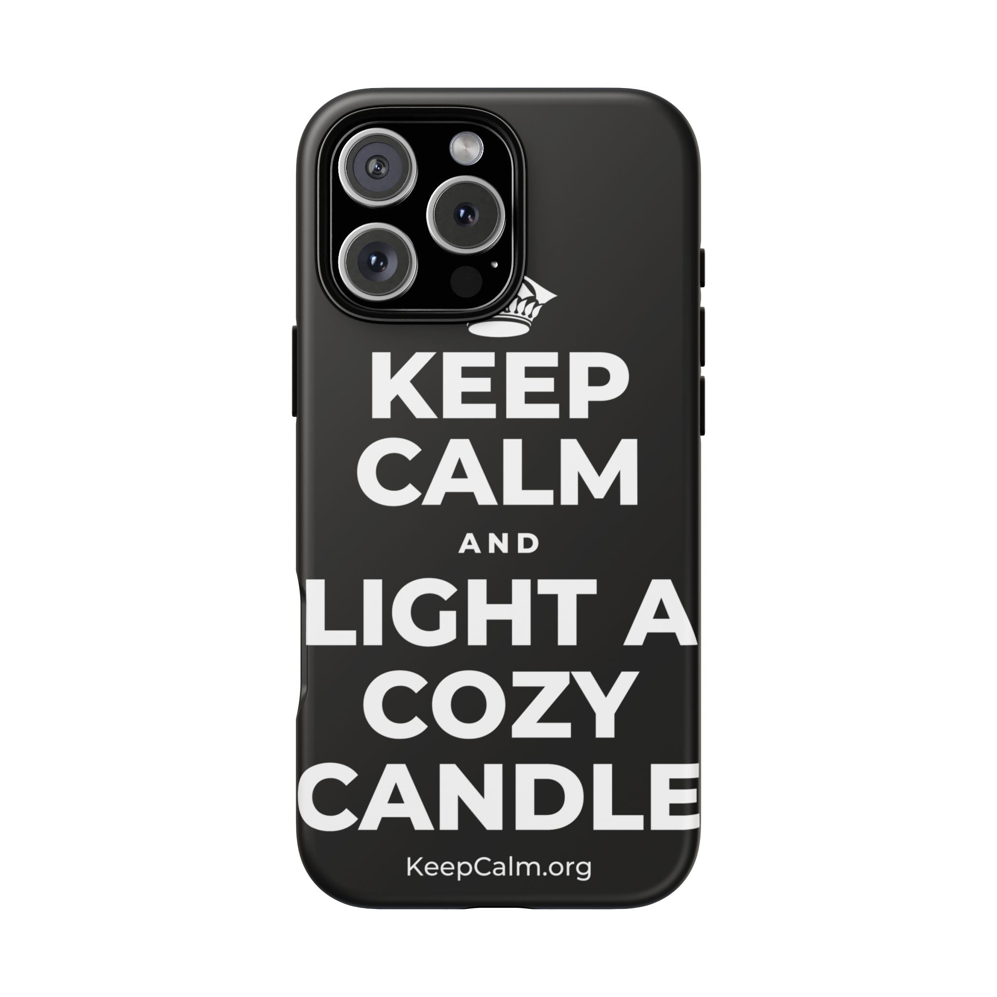 KEEP CALM AND LIGHT A COZY CANDLE Phone Case