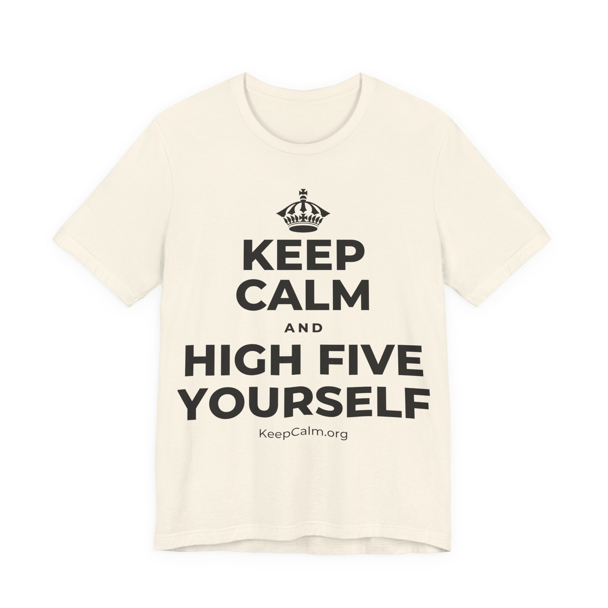 KEEP CALM AND HIGH FIVE YOURSELF T-Shirt (White–Asphalt)