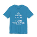 KEEP CALM AND TURN THE PAGE T-Shirt (White–Asphalt)
