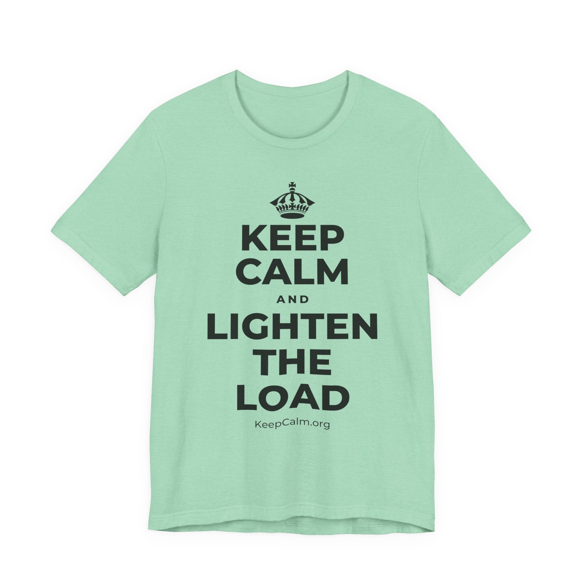 KEEP CALM AND LIGHTEN THE LOAD T-Shirt (Baby Blue–Silver)