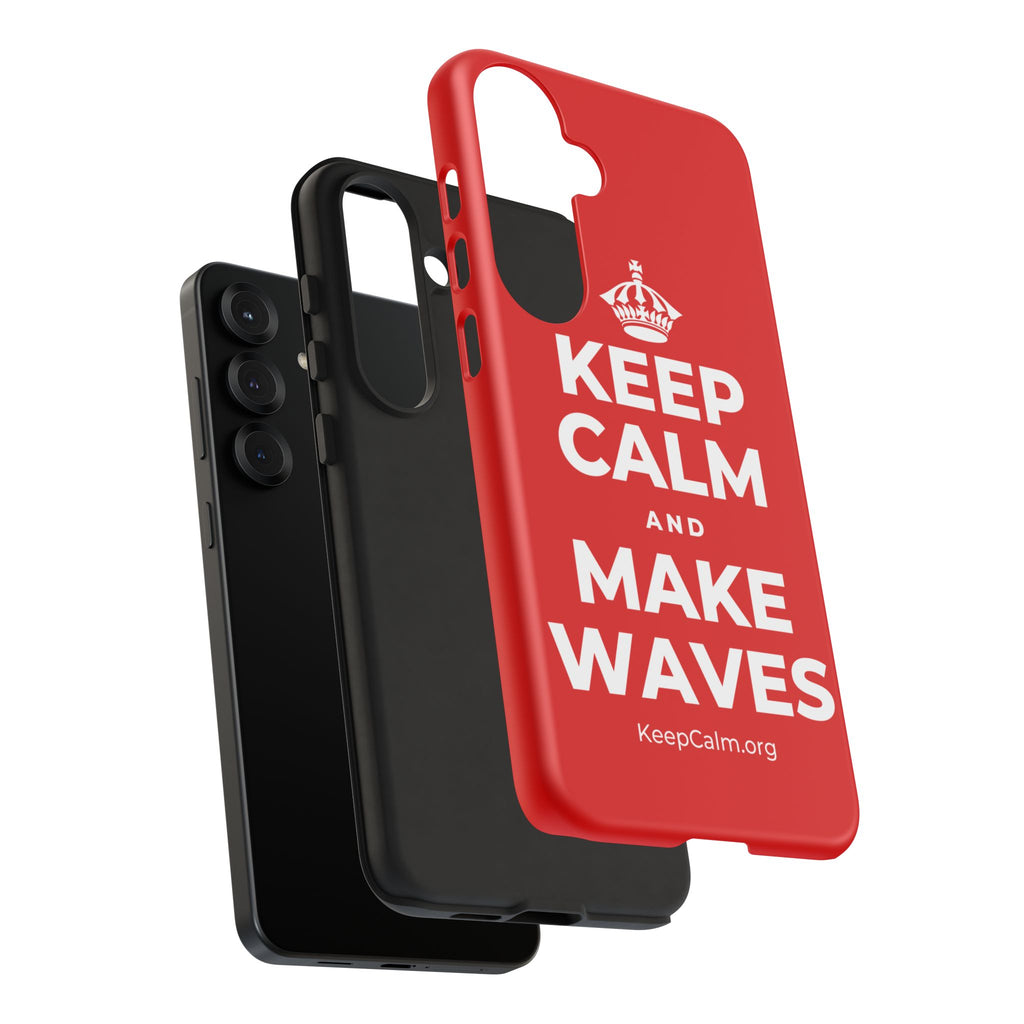 KEEP CALM AND MAKE WAVES Phone Case
