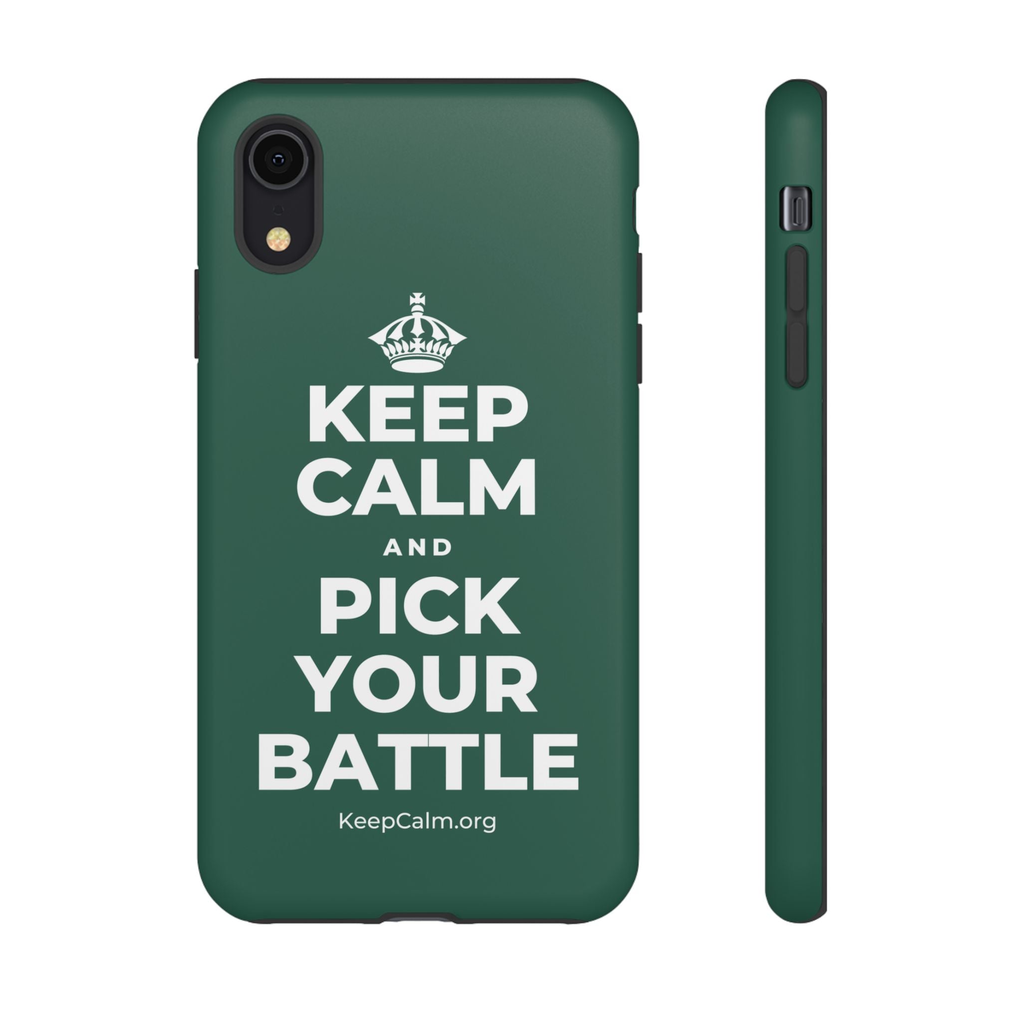 KEEP CALM AND PICK YOUR BATTLE Phone Case