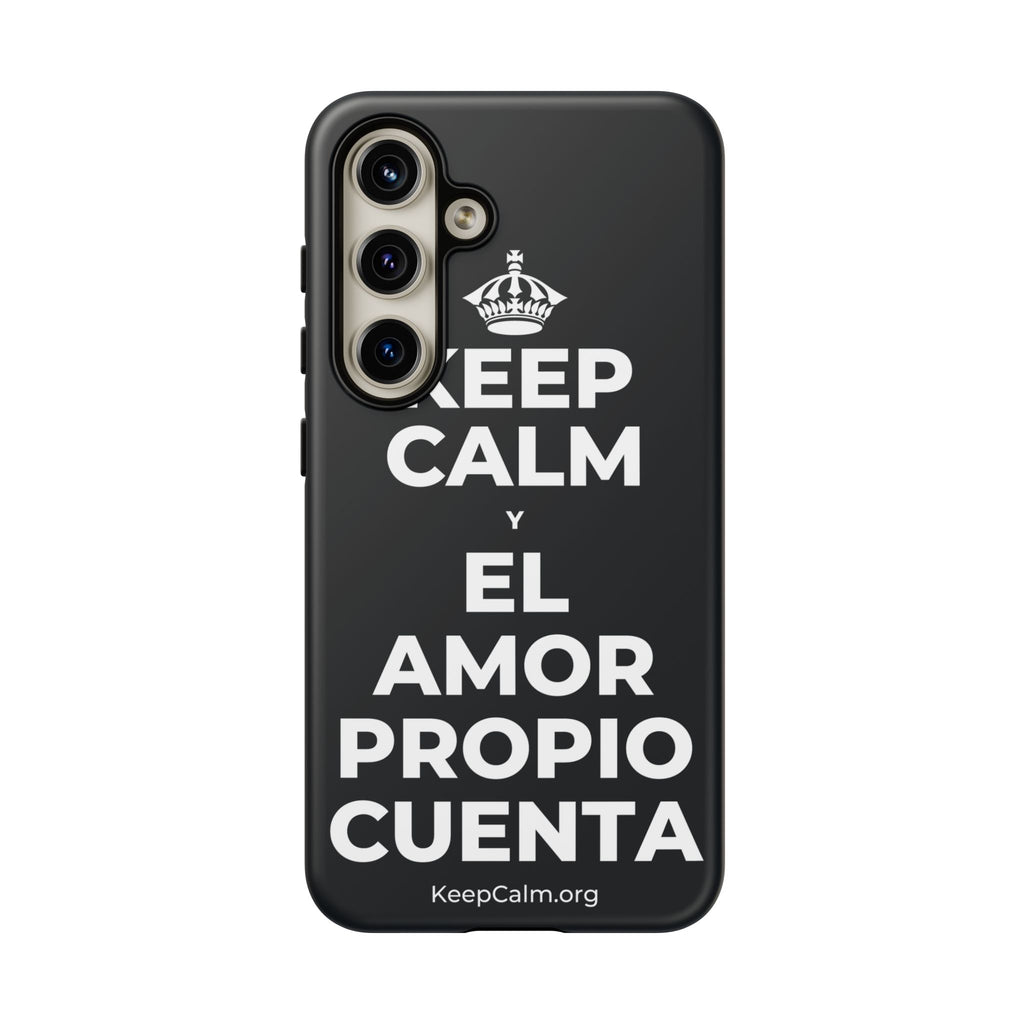 KEEP CALM Y EL AMOR PROPIO CUENTA Phone Case (Dark)